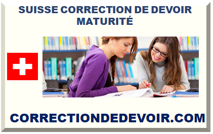 SUISSE CORRECTION DE DEVOIR MATURITÉ